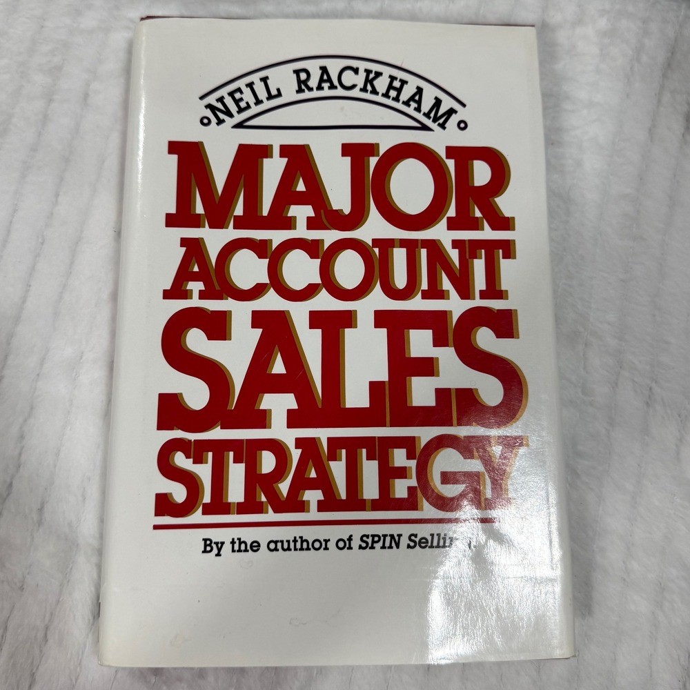 Major Account Sales Strategy Neil Rackham Hardcover SPIN Selling Business Book